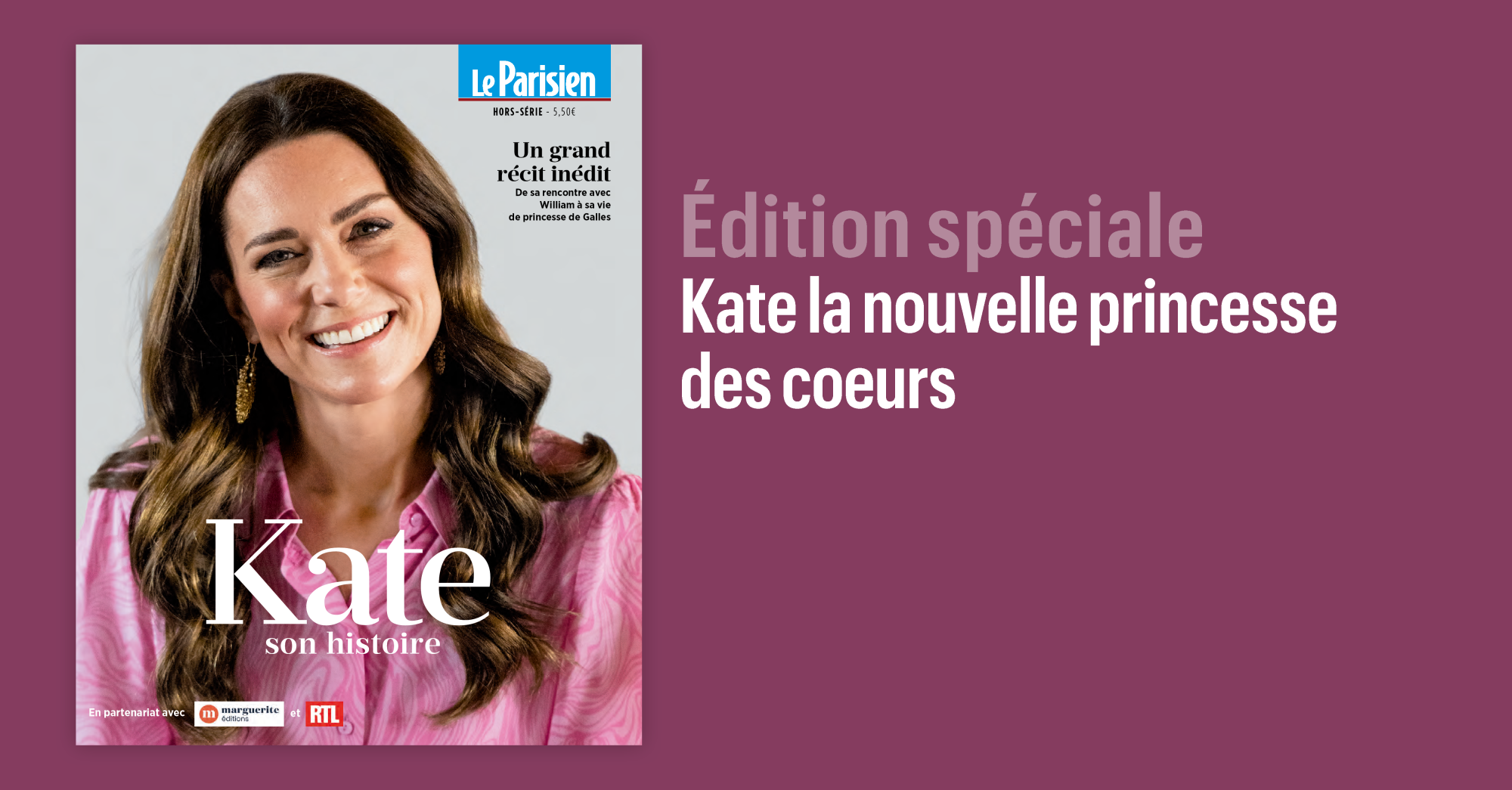 Mercredi 26 juin : Le Parisien publie un nouvel hors-série : Kate son histoire