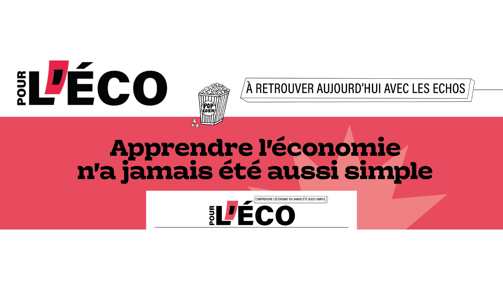 Le Groupe Les Echos-Le Parisien lance « Pour l’Éco », un nouveau magazine pédagogique dédié ...